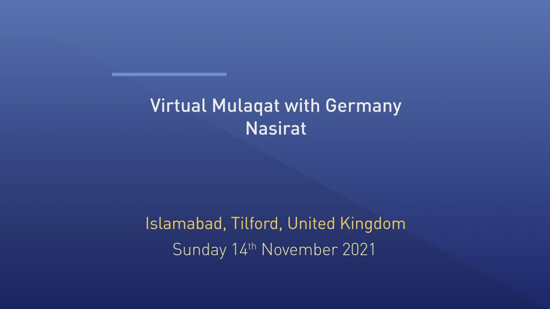 Huzoor's Mulaqat With Nasirat- Germany -14th November 2021