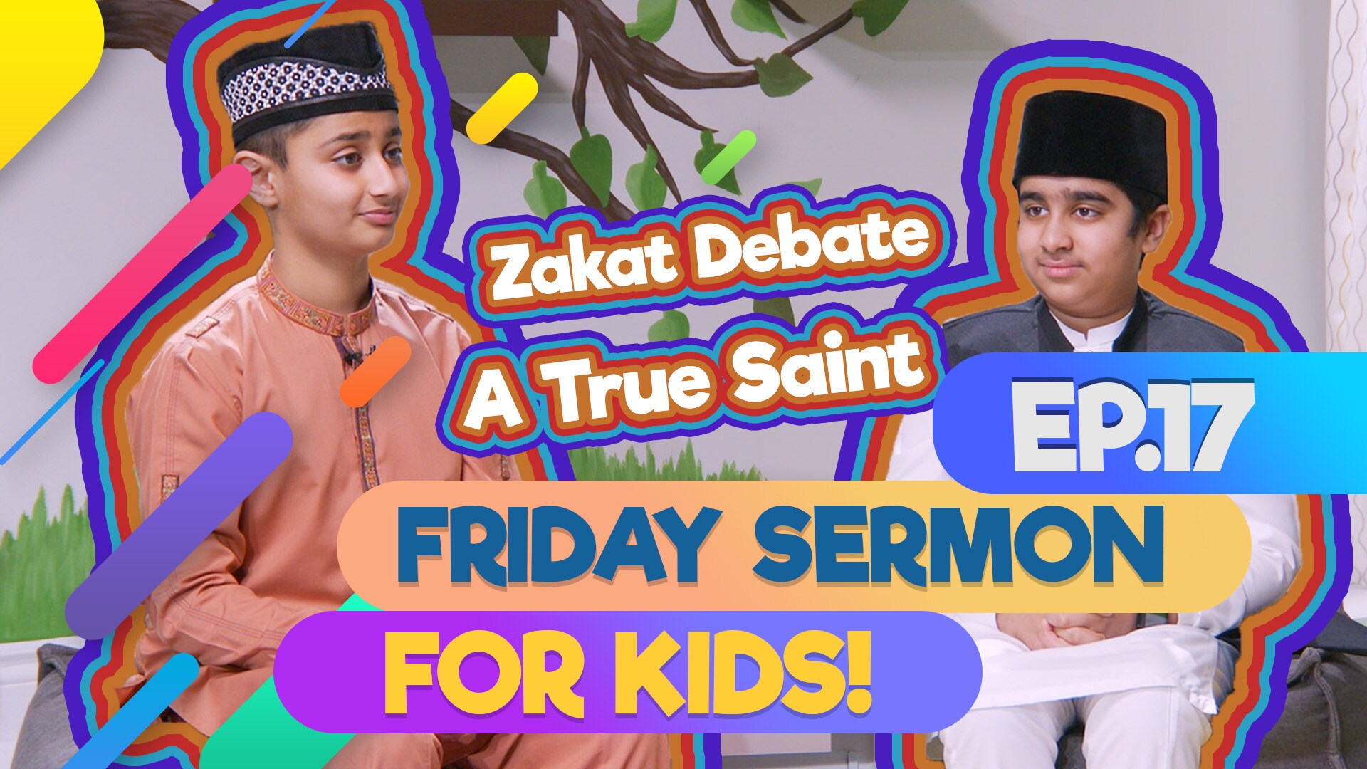 ** KIDS PROGRAMME ** Friday Sermon For Kids - EP17: Zakaat Debate and a True Saint 