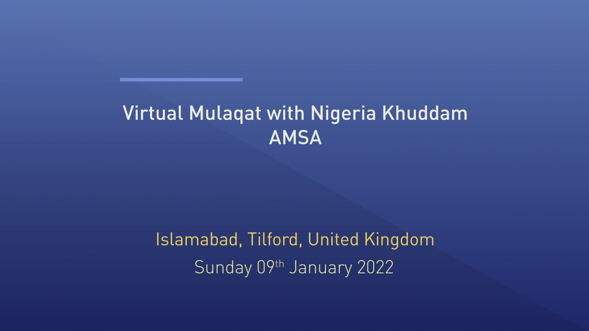 Huzoor's Mulaqat With Khuddam Students - Nigeria - 9th January 2022