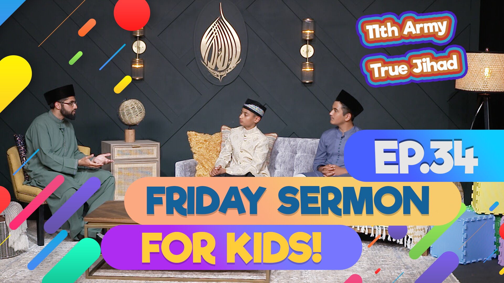 KIDS PROGRAMME - Friday Sermon For Kids - EP34: The 11th Army and True Jihad