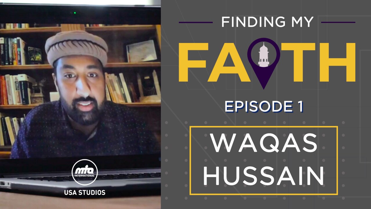 Finding My Faith - Episode 1 - Waqas Hussain 