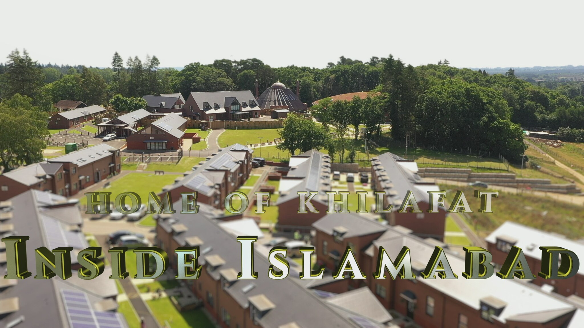 Inside Islamabad - Home of Khilafat | Documentary | Jalsa Salana UK 2022