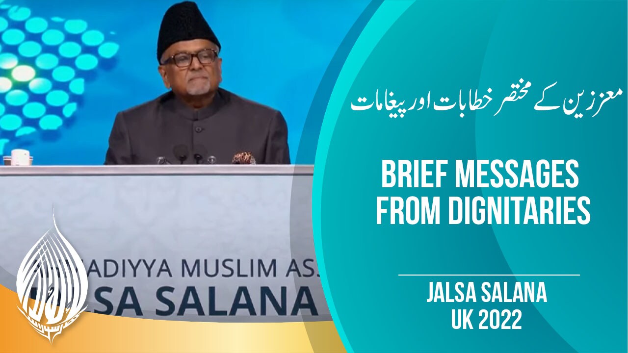 Messages From Dignitaries | Jalsa Salana UK 2022
