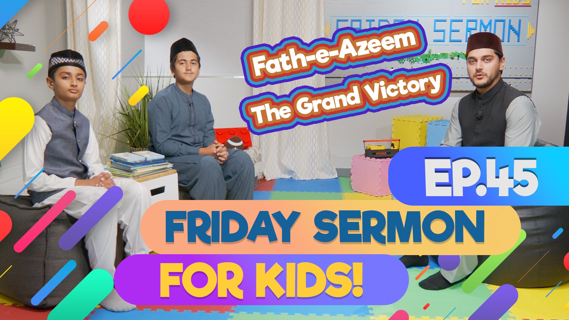 KIDS PROGRAMME - Friday Sermon For Kids - EP45: Fath-e-Azeem Mosque, Zion USA