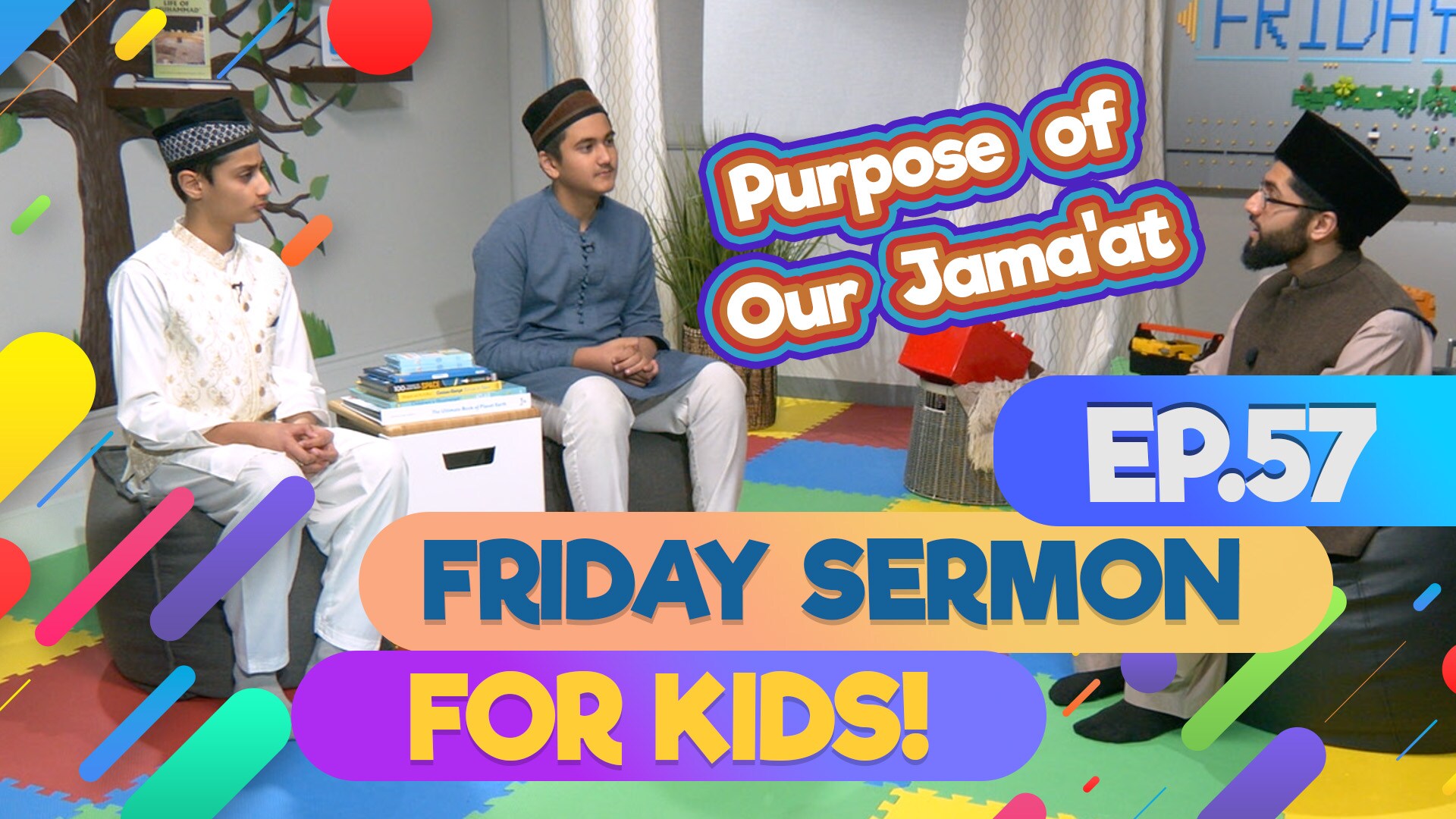KIDS PROGRAMME - Friday Sermon For Kids - EP57: Purpose of our Jama’at