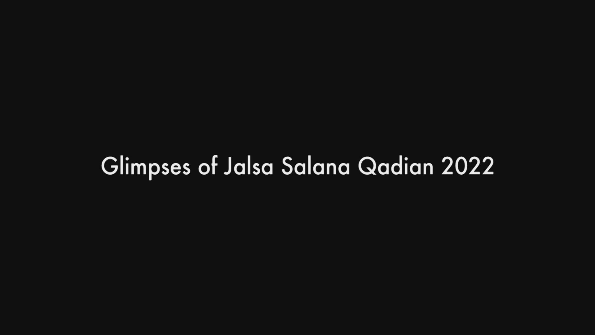 Glimpses Of Jalsa Qadian 2022