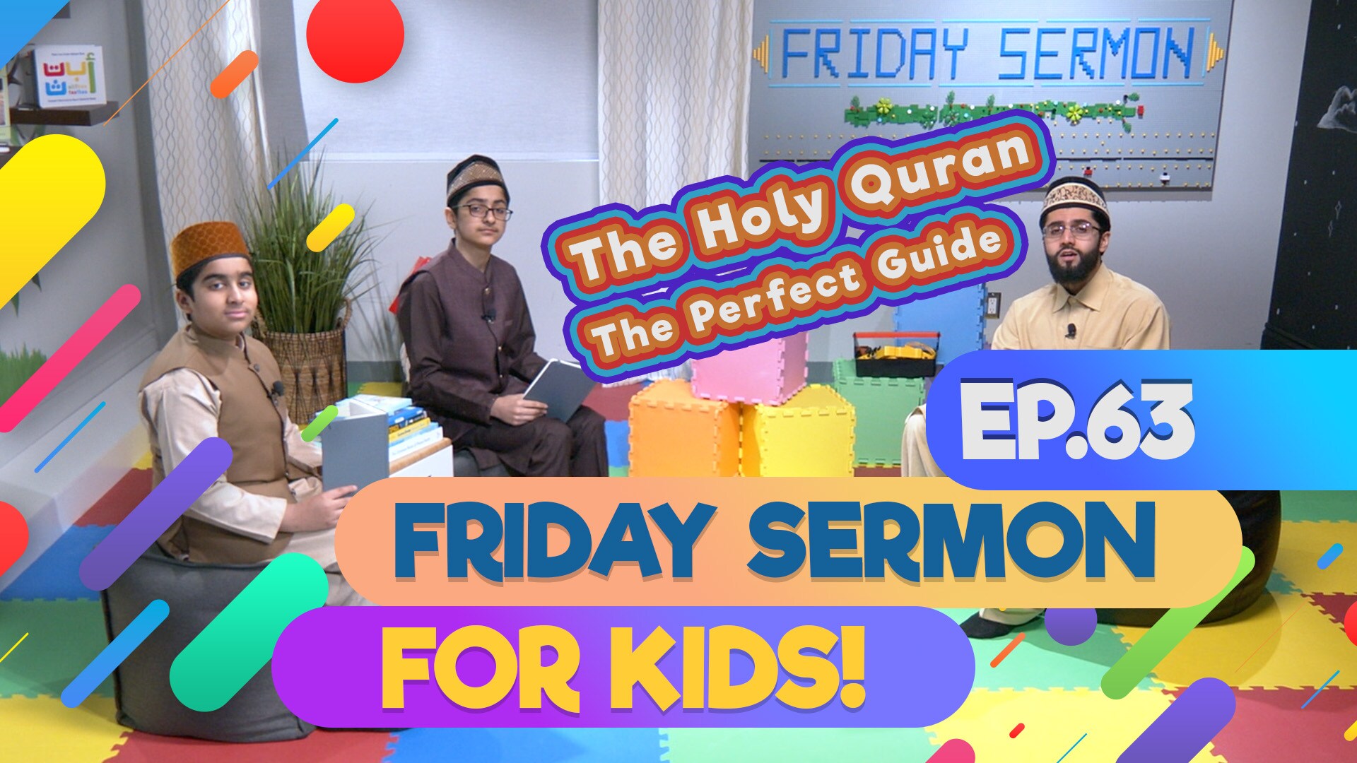 FS4KIDS - EP63: Holy Quran - The Perfect Guide