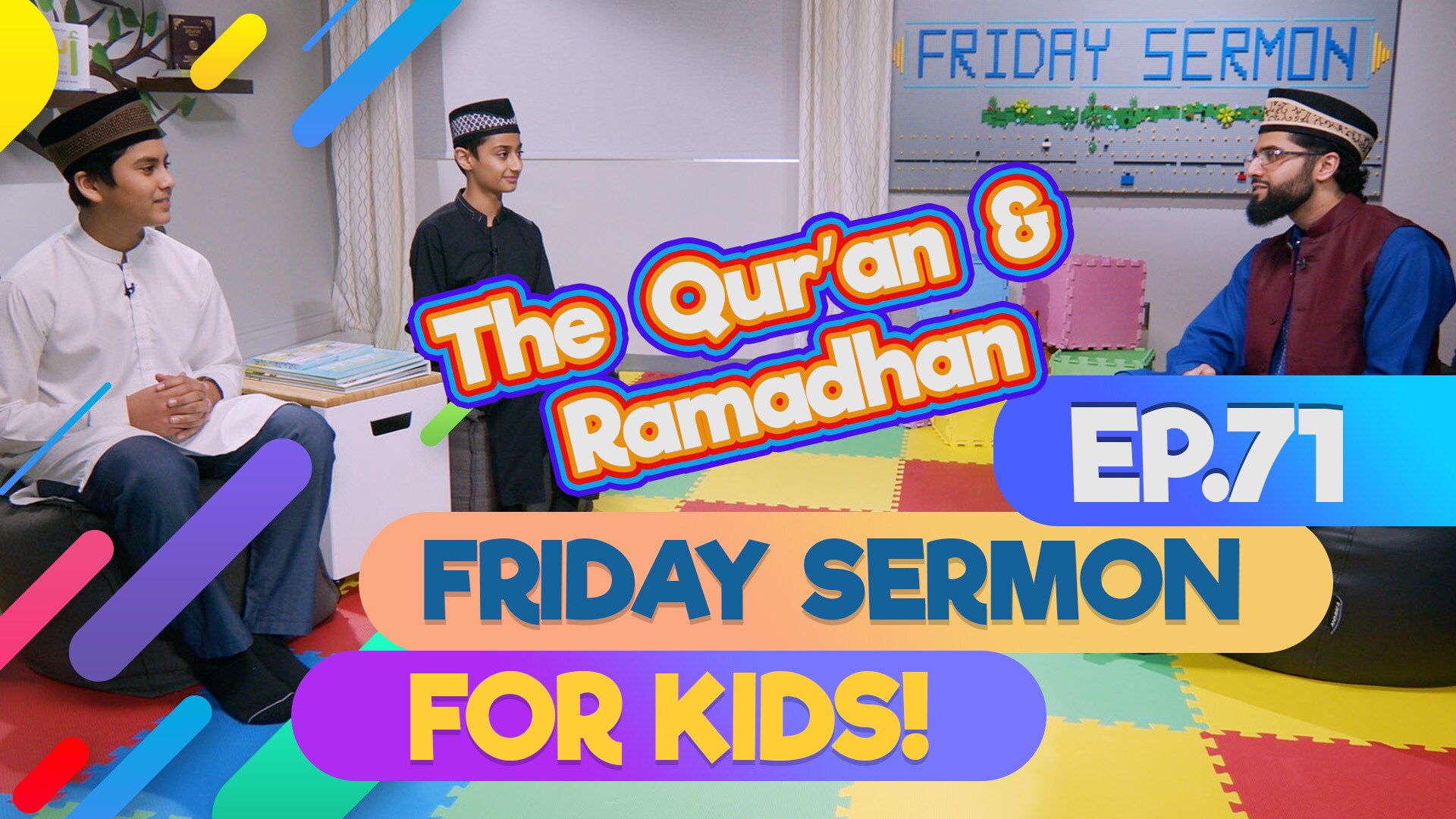 FS4KIDS - EP71: The Holy Quran & Ramadhan 