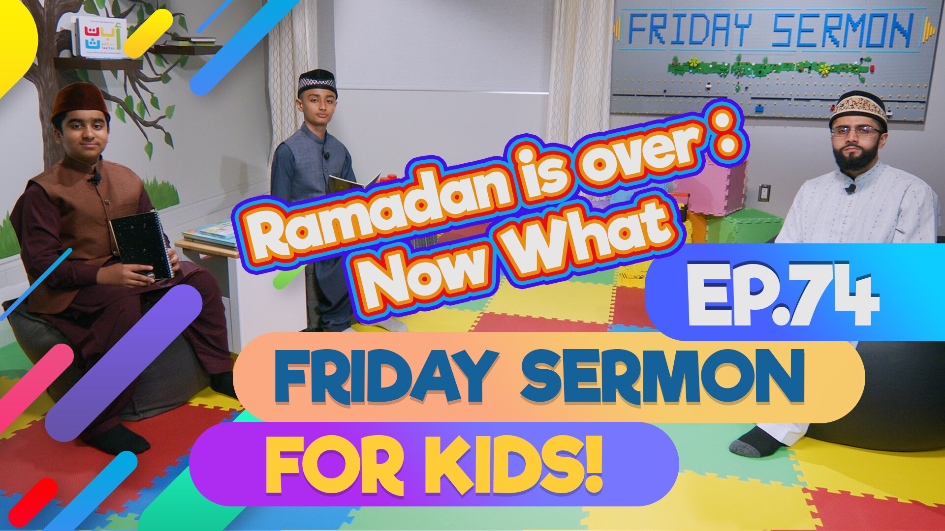 FS4KIDS - EP74: Ramadan is over now What?
