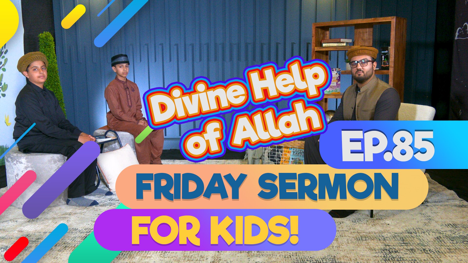 FS4KIDS - EP85: Divine help of Allah