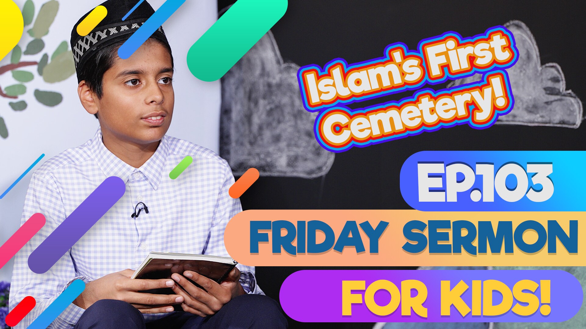 FS4KIDS - EP103: Islam's First Cemetery