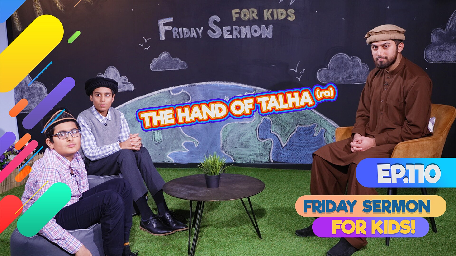 FS4KIDS - EP110: The Hand Of Talha (ra)