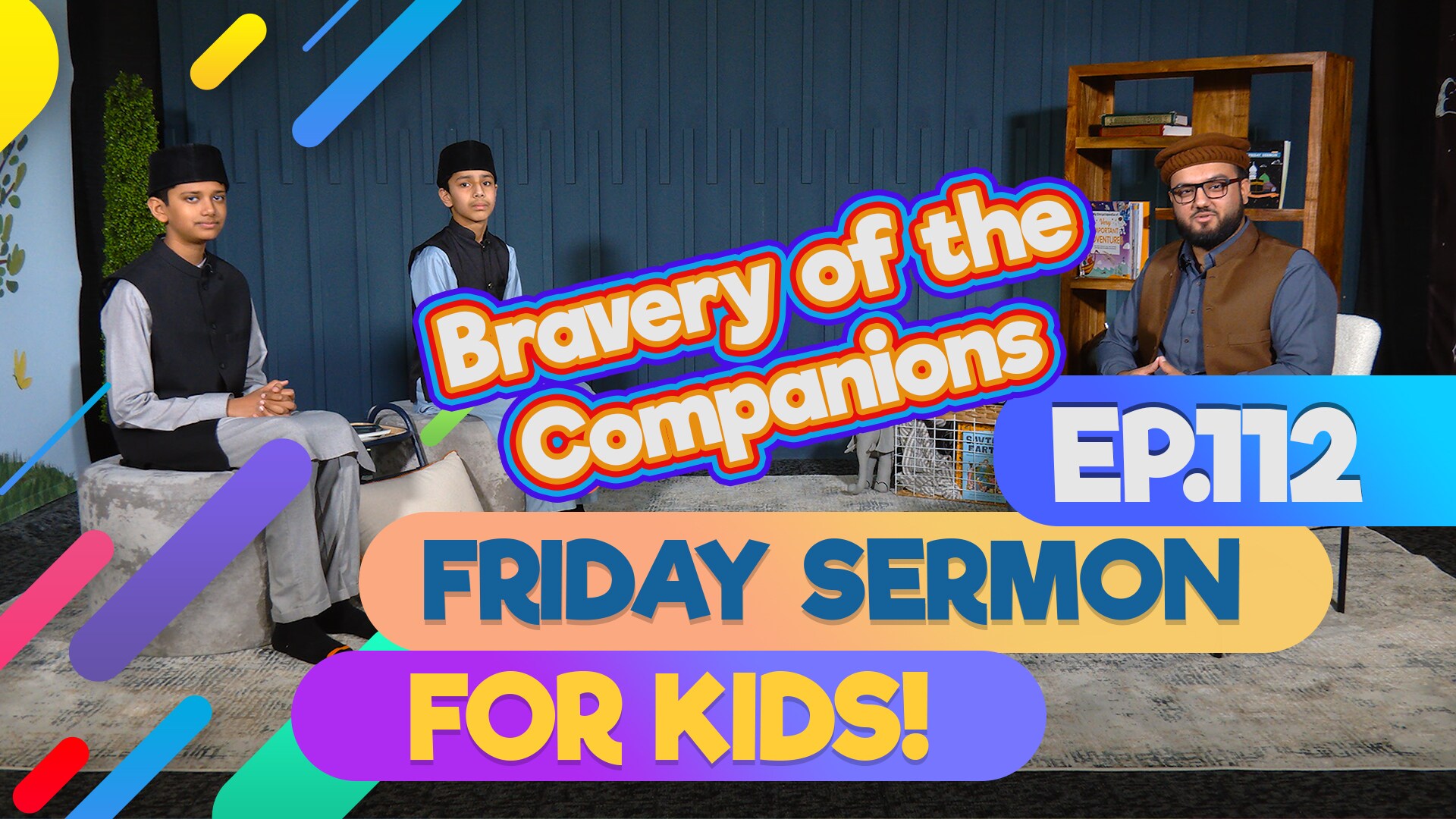 FS4KIDS - EP112: Bravery of the Companions