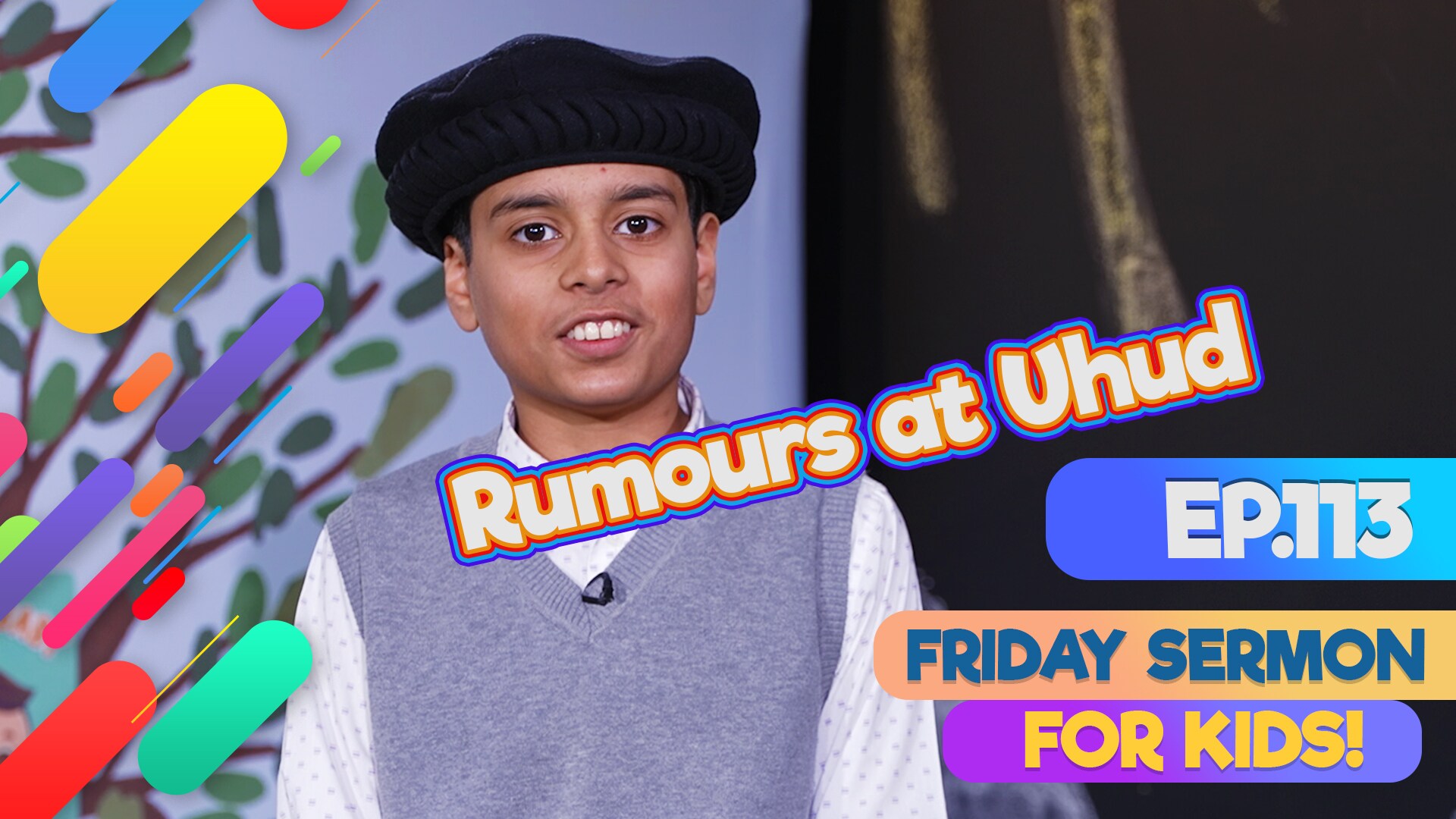 FS4KIDS - EP113: Rumours at Uhud