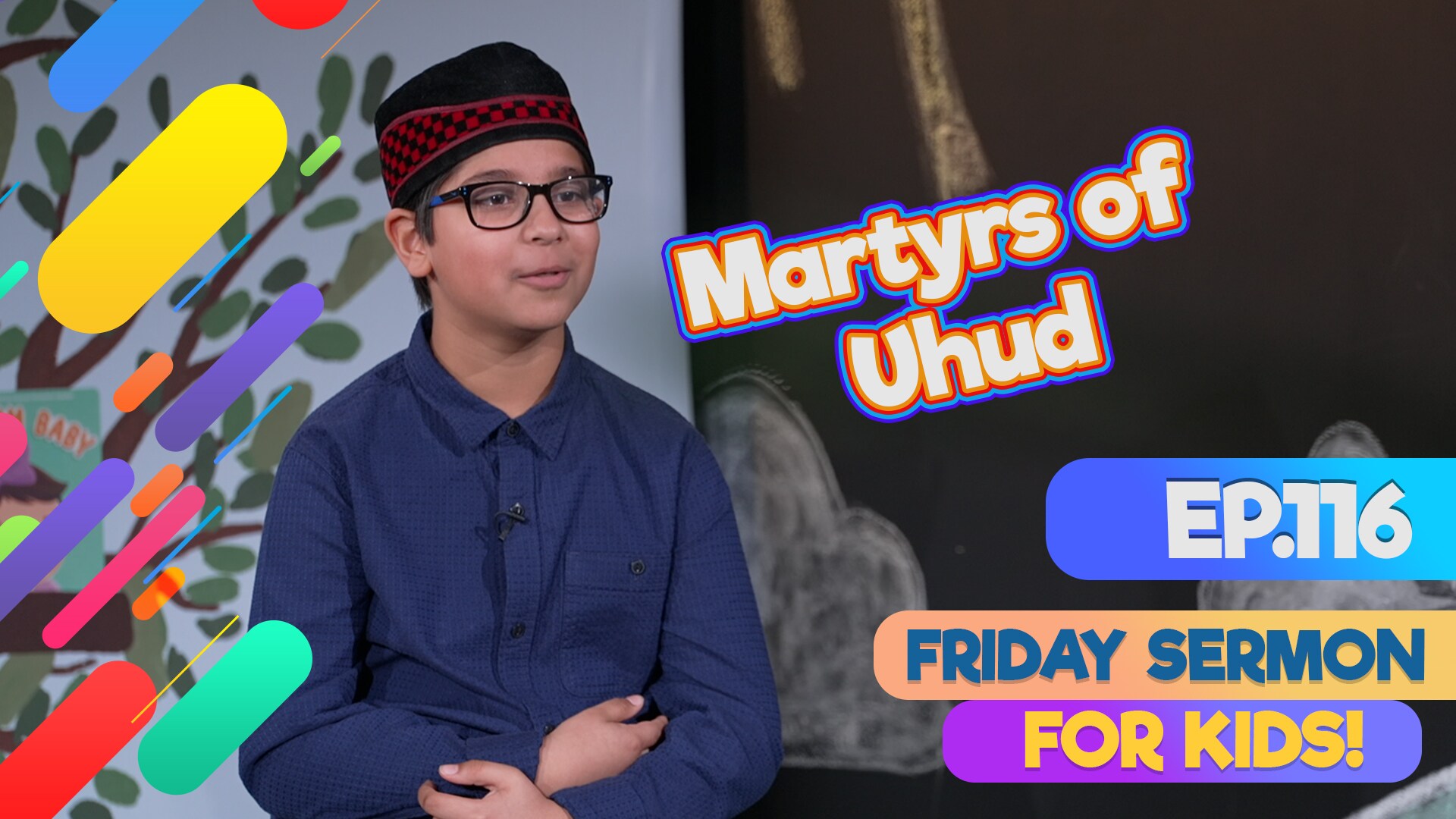 FS4KIDS - EP116: Martyrs of Uhud