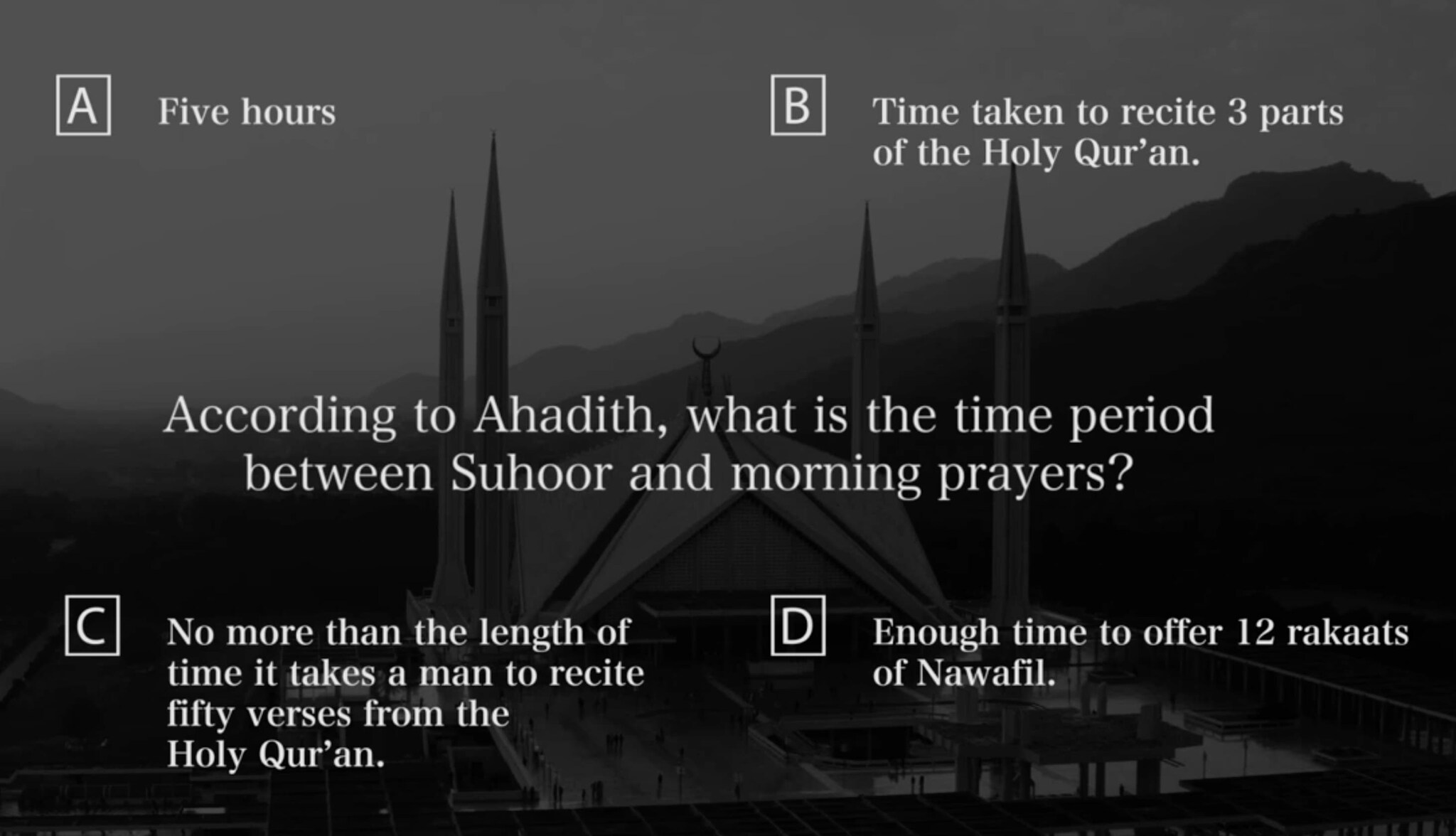Ramadan Quiz Time - Question Number 6