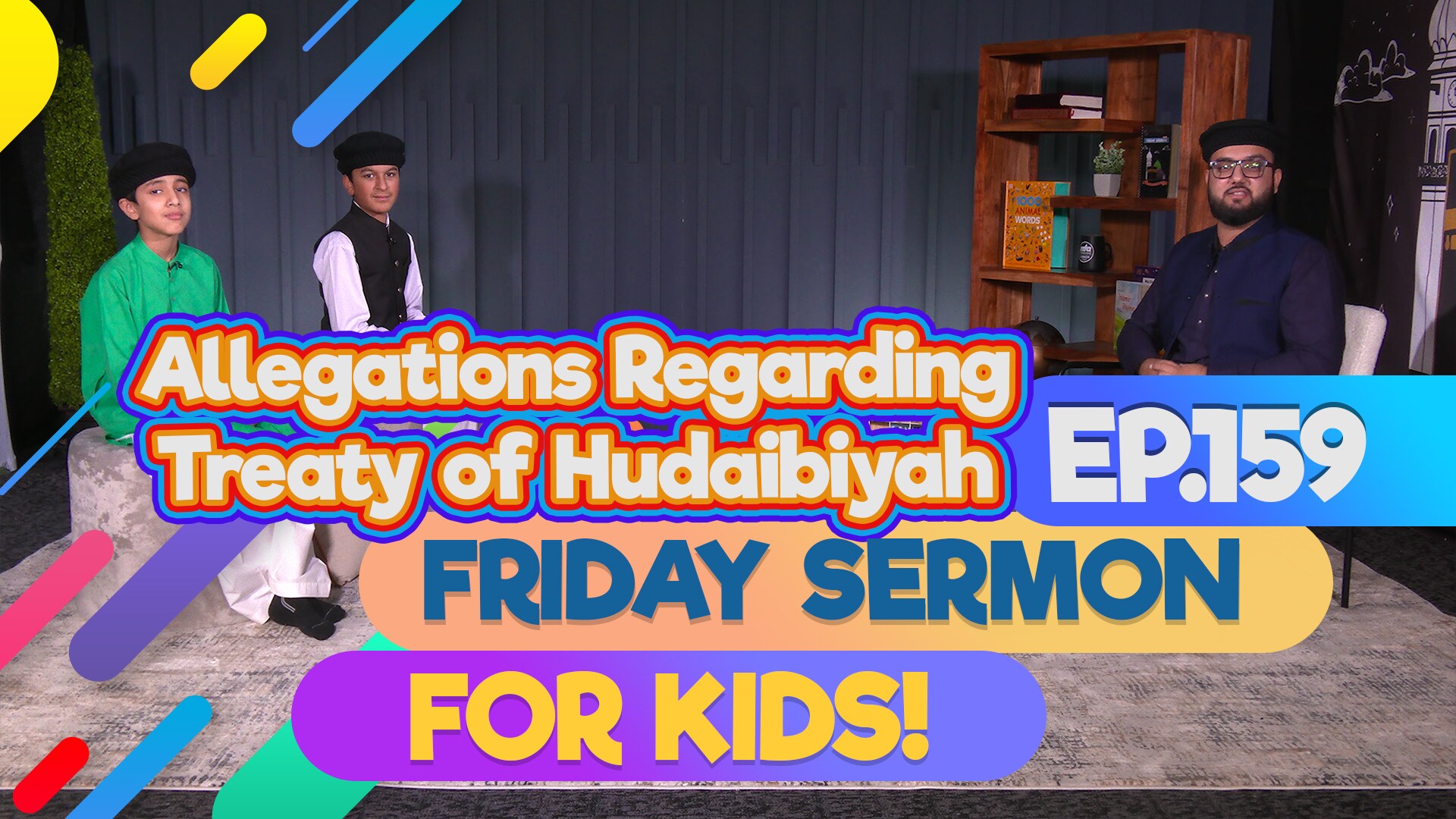 FS4KIDS - EP159: Allegations Regarding the Treaty of Hudaibiyah