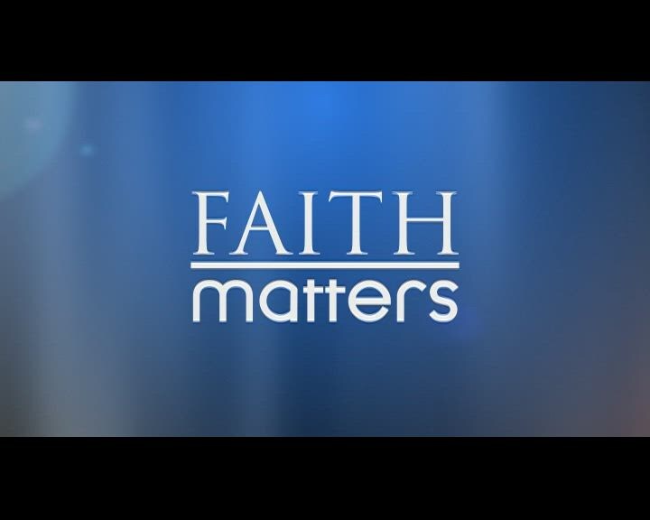 Faith Matters- Episode 194