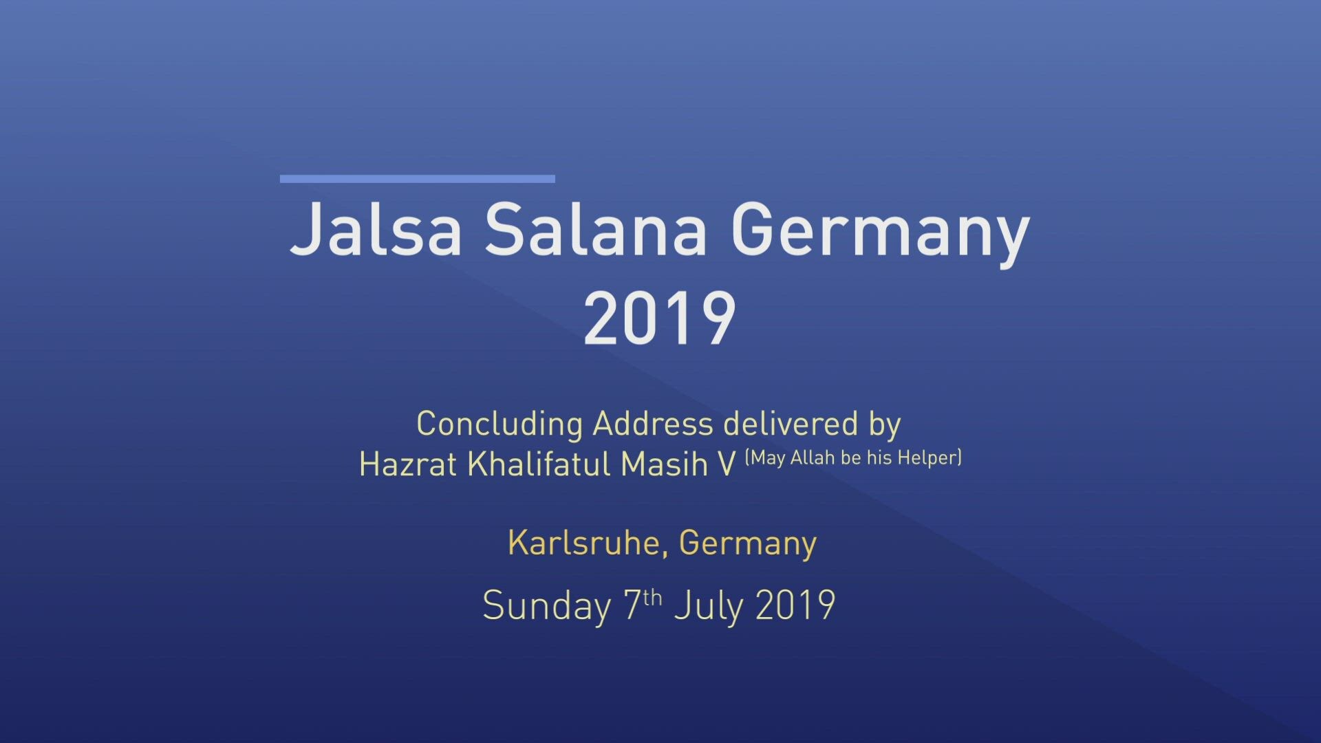 Concluding Address - Jalsa Salana Germany 2019