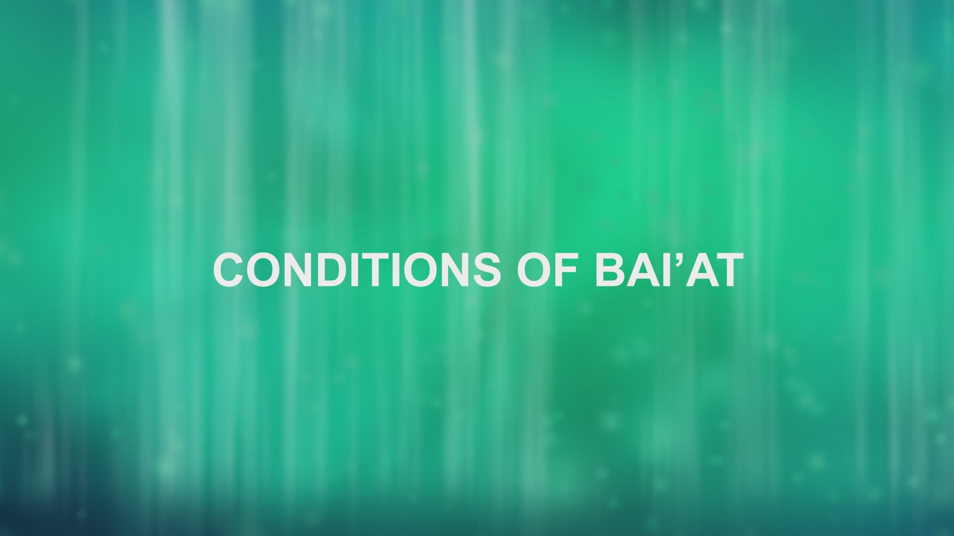 Conditions of Bai'at - Istighfar and repentance