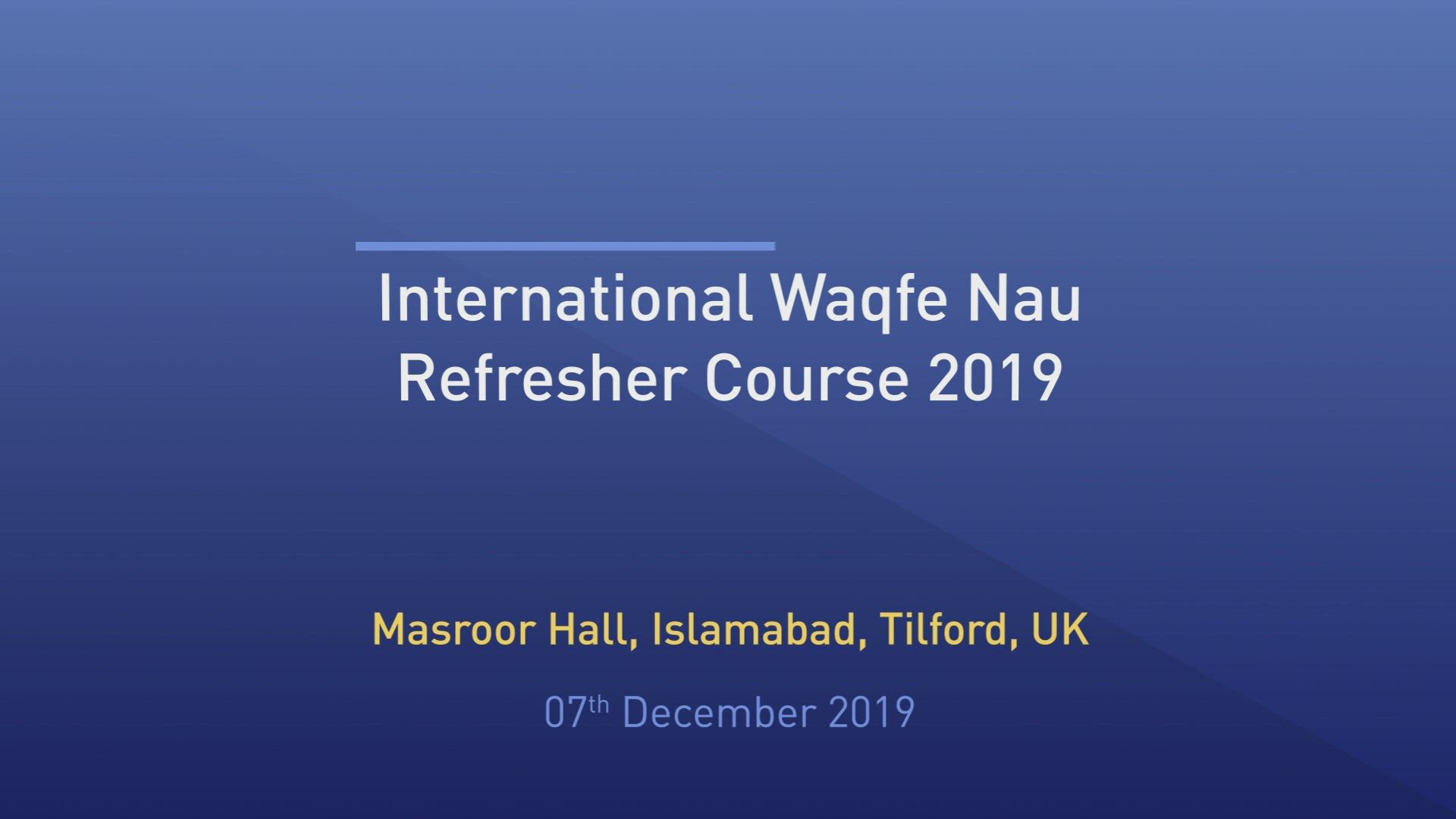 International Waqf-e-Nau Conference - 2019