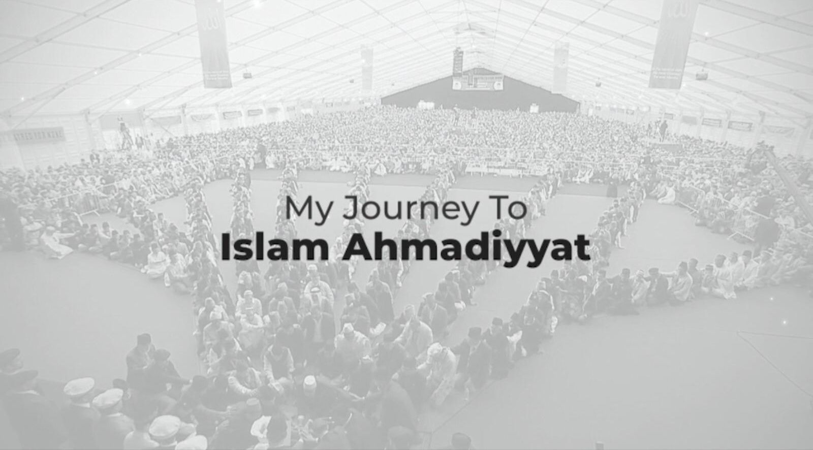 Journey to Ahmadiyyat - Otapo Abdul Hakeem