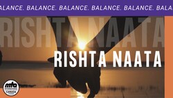 Balance - S3E6 - Rishta Naata