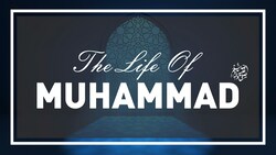 Life Of Muhammad (saw) - Episode 11
