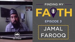 Finding My Faith - Episode 3 - Jamal Farooq