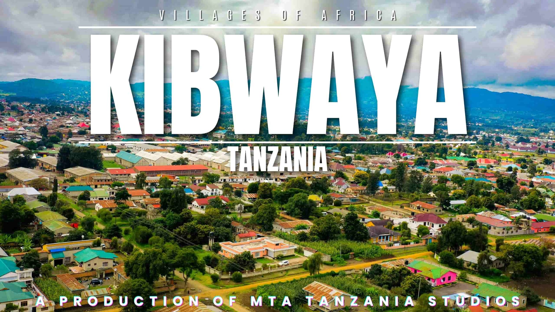 Villages Of Africa - Kibwaya Village