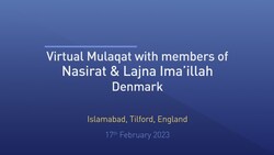 Huzoor's Mulaqat with Lajna and Nasirat | Denmark | 19th February 2023