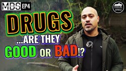 Drugs - Mind Body Spirit - Episode 4
