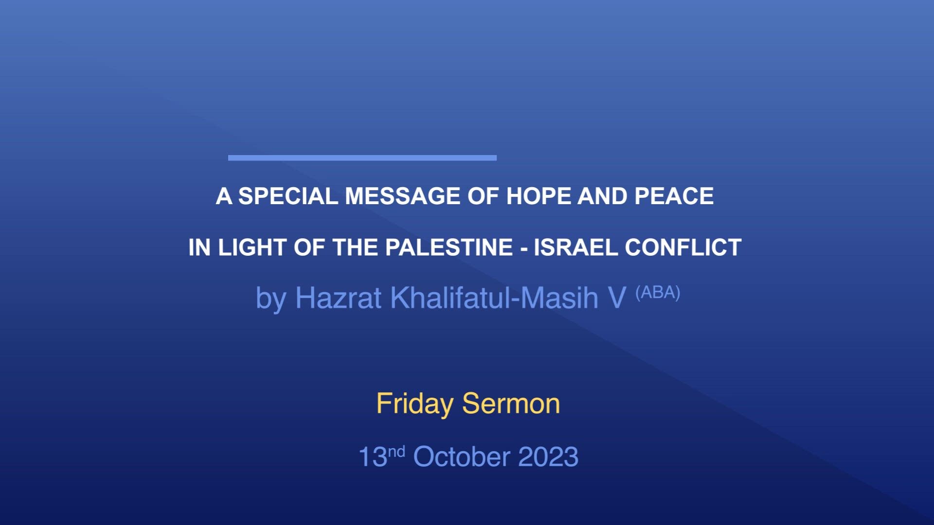 A Message From Huzoor
