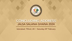 Concluding Session | Jalsa Salana Ghana 2024 | 4K ULTRA HD