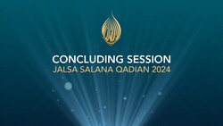 Concluding Session - Jalsa Salana Qadian 2024