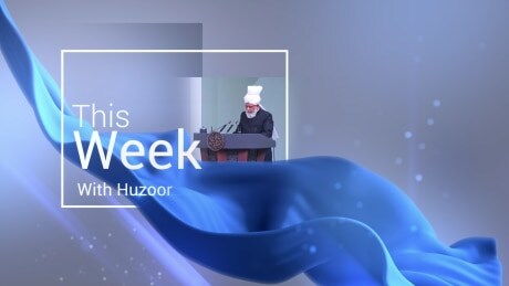 This Week With Huzoor