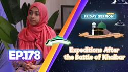 FS4KIDS - EP178: Expeditions after the Battle of Khaibar
