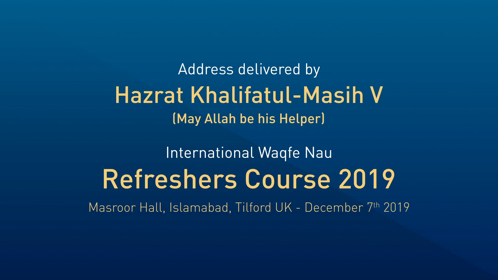International Waqfe Nau Conference