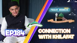 FS4KIDS - EP184: Connection with Khilafat