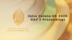Jalsa Salana UK 2025 - DAY 2 Proceedings