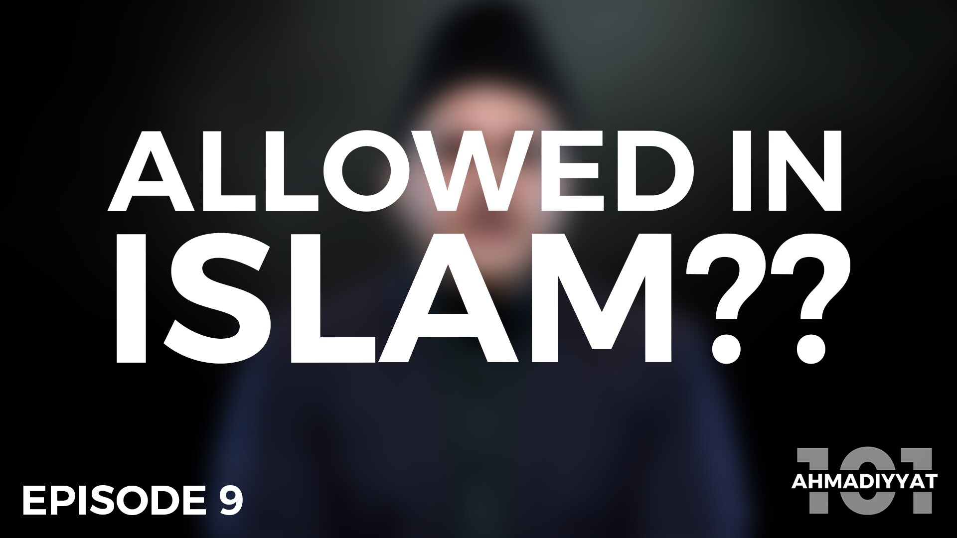 Ahmadiyyat 101