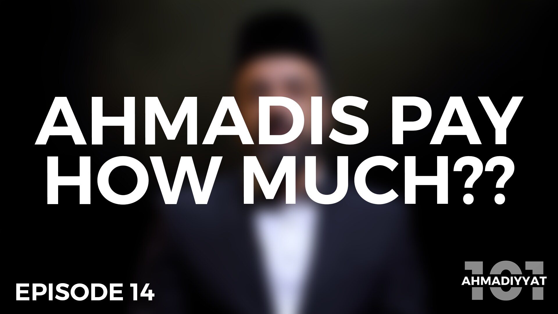 Ahmadiyyat 101